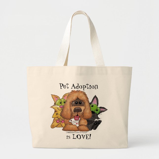 Silly and Tig with Sassie-Pet Adoption is LOVE Large Tote Bag (Front)