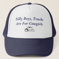 Silly Boys, Trucks Are For Cowgirls
