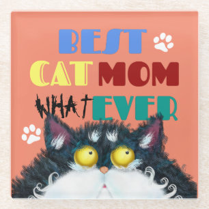 Silly Cat Mum Humour Design for Kitty Parents Glass Coaster