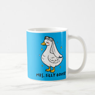 Silly Duck Bride To Be Wedding Goose Gettin Loose Coffee Mug