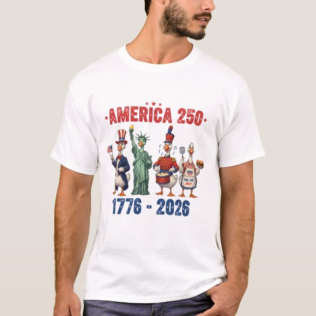 Silly Geese America 250 Funny Patriotic T-Shirt (Front)