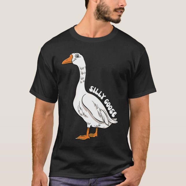 Silly Goose   1 T-Shirt (Front)