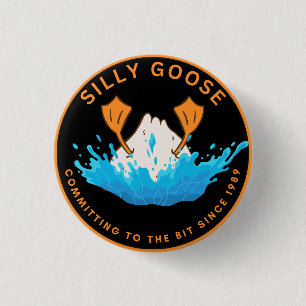 Silly goose 3 cm round badge