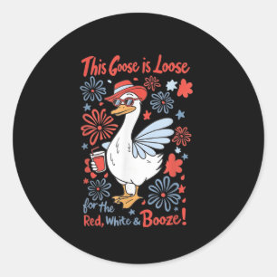 Silly Goose 4th Of July Independence Day Shirt Classic Round Sticker