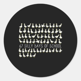 Silly Goose 67 Days Of School Six Seven Meme Teach Classic Round Sticker