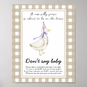 Silly Goose Baby Shower - Don't say baby Poster