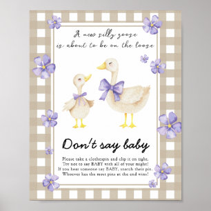 Silly Goose Baby Shower - Don't say baby Poster