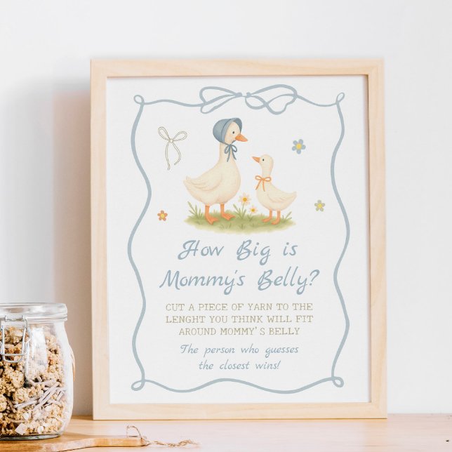 Silly Goose Baby shower How Big is Mummy's Belly  Poster (Creator Uploaded)