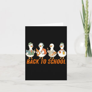 Silly goose back to school teacher student goos card