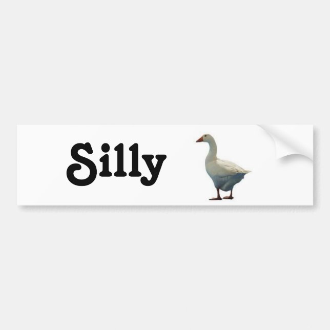 Silly Goose Bumper Sticker (Front)