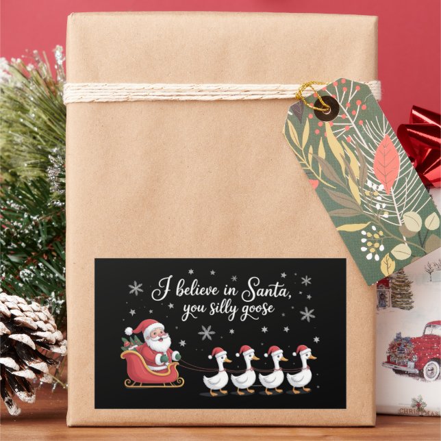 Silly Goose Christmas I Believe in Santa Funny Rectangular Sticker (Holiday)
