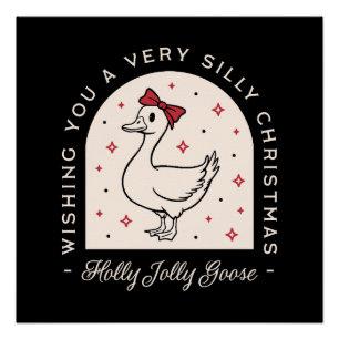 Silly goose funny farm animal Christmas black Poster