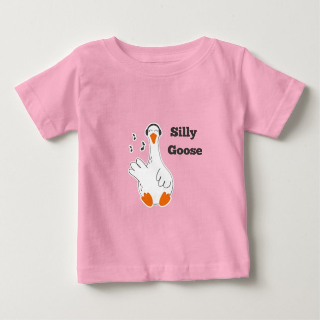 Silly goose, Funny Goose, Goose Lover Baby T-Shirt (Front)