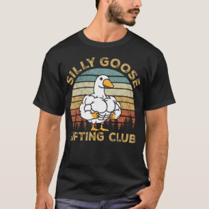Silly Goose Lifting Club Gym Goose Weightlifting T-Shirt