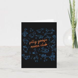 Silly Goose Mama Club Card