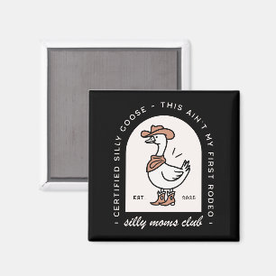 Silly goose mum mama cowgirl cowboy retro magnet