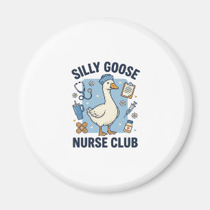 Silly Goose Nurse Club Funny Nurse Vector Design_1 Magnet