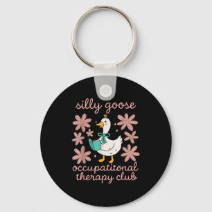 Silly goose occupational therapy club funny ot key ring