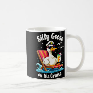 Silly Goose On The Cruise Funny Cruise Captain Coffee Mug