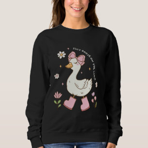 Silly Goose On The Loose Cute Goose Coquette Bow Sweatshirt