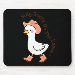 Silly Goose On The Loose Funny Cowboy Farmer Farmi Mouse Pad