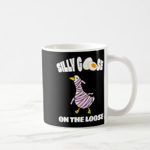 Silly Goose On The Loose Funny Mummy Goose Graphic Coffee Mug