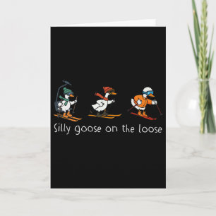 Silly Goose On The Loose Skiing Snowboarding Mount Card