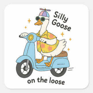 Silly Goose On The Loose  Square Sticker