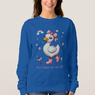 Silly Goose On The Loose Sweatshirt