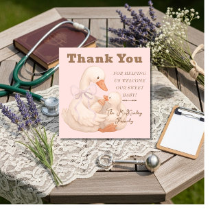 Silly Goose Pink Labor Delivery NICU Hospital Thank You Card