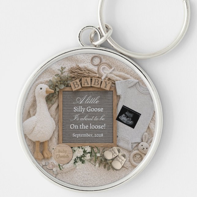  Silly Goose  Pregnancy Announcement keepsake  Key Ring (Front)