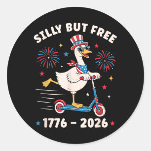 Silly Goose Shirt 4th Of July Funny Fourth Of July Classic Round Sticker