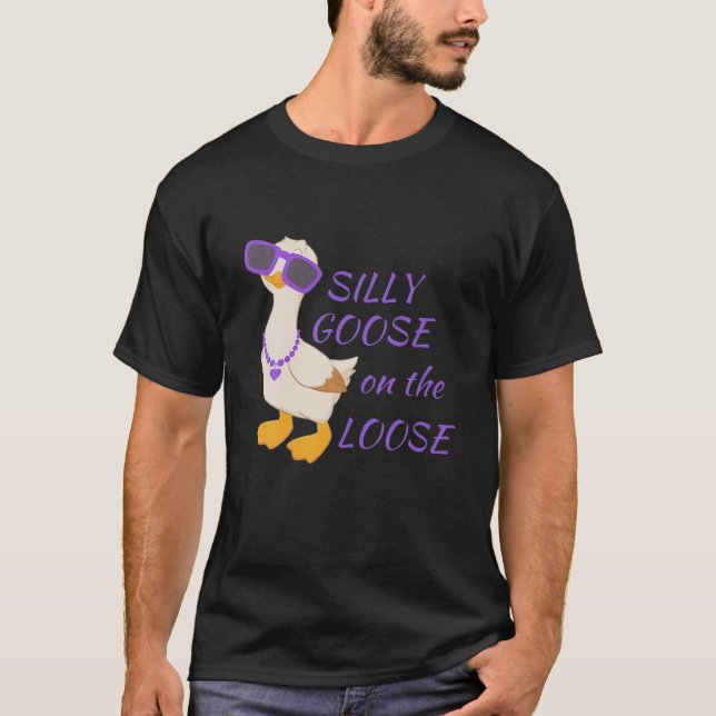 Silly Goose - Silly Goose On The Loose T-Shirt (Front)