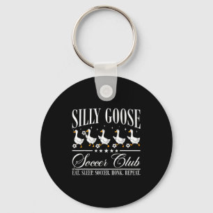 Silly Goose Soccer Club Funny Goose Soccer Lovers Key Ring
