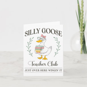 Silly Goose Teacher Club _1  Card