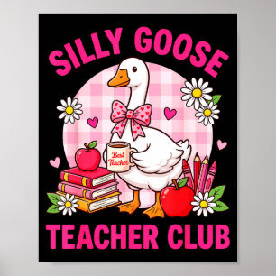 Silly Goose Teacher Club Valentine Heart Pink Bow Poster