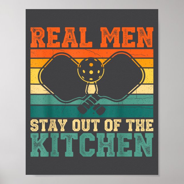 Silly Kitchen Player Real Out Pickleball Stay Poster (Front)