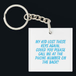 Silly lost keys contact info key ring<br><div class="desc">Editable text includes a template for a humourous keychain.</div>
