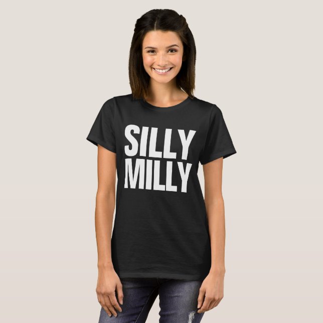 Silly MILLY Dilly Dilly Meme Customisable Tee (Front Full)