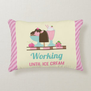 Silly Pun Working Until Ice Cream - Yummy Treats Decorative Cushion