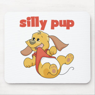 Silly Pup Tshirts and Gifts Mouse Pad