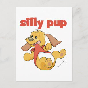 Silly Pup Tshirts and Gifts Postcard