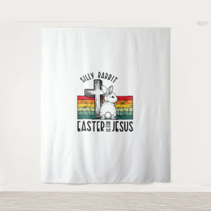 Silly Rabbit Easter Is For Jesus Bunny Christian F Tapestry