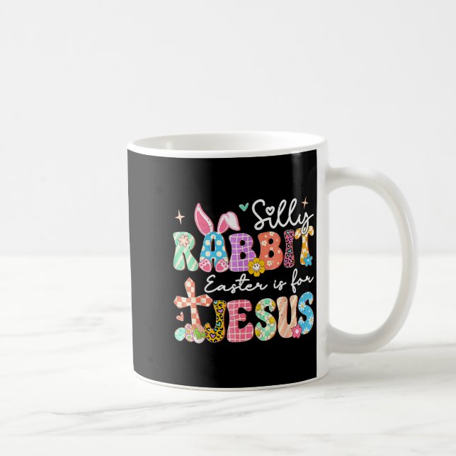 Silly rabbit easter is for jesus cute bunny coffee mug (Right)