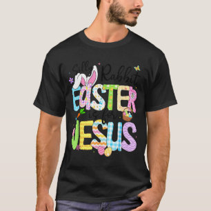 Silly Rabbit Easter is for Jesus Kids Girls Women T-Shirt