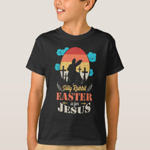 Silly Rabbit Easter Is For Jesus Religious Retro T-Shirt