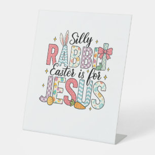 Silly Rabbit Easter Is For Jesus Retro Vintage Eas Pedestal Sign