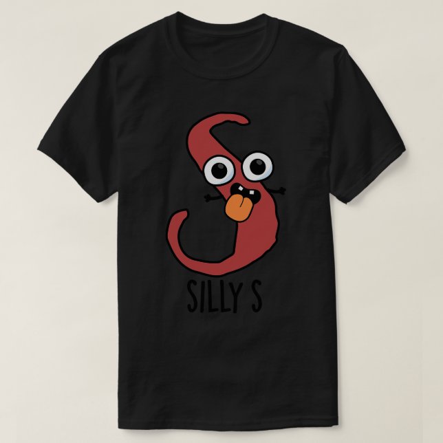 Silly S Funny Alphabet S Pun 1 T-Shirt (Design Front)