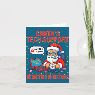 Silly Santa Rebooting Support Engineer s Tech Card