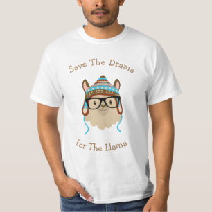 Silly Save The Drama For The Llama T-Shirt